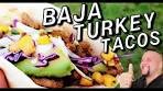 Baja Turkey Tacos | Thanksgiving Turkey Tacos Recipe ...