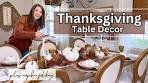 Beautiful Thanksgiving Tablescape Ideas + Easy Napkin ...