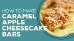 Blast from the Past: Caramel Apple Cheesecake Bars Recipe