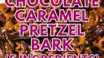 CHOCOLATE CARAMEL PRETZEL BARK Follow ...