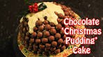 Chocolate 'Christmas Pudding' Cake (Day Six) | 12 Bakes of ...
