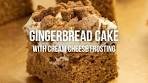 Gingerbread Cake with Cream Cheese Frosting