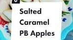 Healthy Salted Caramel Peanut Butter Apple Snack Recipe