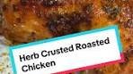 Herb Crusted Roasted Chicken. Make your own herb paste to ...