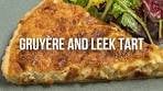 Here's another Scholfield's favourite: Gruyère and Leek Tart, a ...