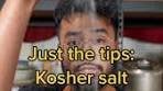Just the tips: Why is kosher salt the superior cooking salt? #salt