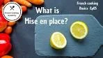 Mise en Place Explained (theory of food preparation) - French ...