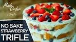 No Bake Strawberry Trifle Dessert | Made to Order | Chef Zee ...
