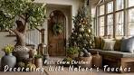Rustic Charm Christmas | Decorating With Nature's Touches