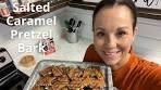 Salted Caramel Pretzel Bark | Easy fall dessert that will wow ...