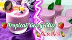 Tropical Berry Bliss Smoothie||Healthy Smoothie Recipe ...