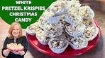 WHITE PRETZEL KRISPIES Christmas Candy only 4 ingredients