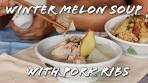 Winter Melon Soup: A Cool Remedy for Hot Days