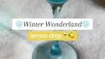 Winter Wonderland Lemon Drop Cocktail Recipe | Fun ...