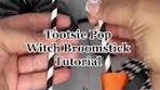 Witch Broomstick Tutorial ft. @Tootsie Roll Industries Pops ...
