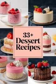 33+ Favorite Dessert Recipes That Will Sweeten Your Day and Delight Your Friends! – dessert recipes