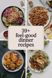 39+ Feel-Good Dinner Recipes to Brighten Your Weeknight Meals and Delight Your Family dinner-recipes-ccccc-25297