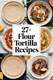 27+ Easy Flour Tortilla Recipes You Can Make at Home Today! 27+ Easy Flour Tortilla Recipes You Can Make at Home Today! – flour tortilla recipes