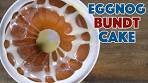 🎄 Eggnog BUNDT Cake Recipe