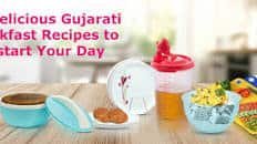 10 Gujarati Breakfast Recipes for a Healthy Morning Meal