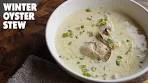 Hearty Creamy Oyster Stew Recipe Perfect for the Holiday ...