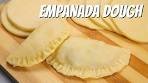 How To Make EMPANADA DOUGH | Empanada Dough ...