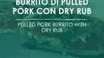 Burrito di Pulled Pork | 🇮🇹 La nuova ricetta de burrito di Pulled ...