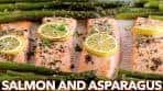 Easy One Pan Salmon Recipe with Asparagus - 30 Minute Meal