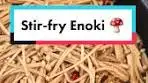 Enoki Mushroom Stir-Fry Recipe