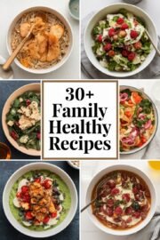 30+ Simple and Delicious Healthy Recipes Your Family Will Love to Make Together! – family healthy recipes