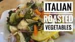 ITALIAN ROASTED VEGETABLES, the Best Recipe and ...