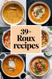 39+ Amazing Roux Recipes That Will Elevate Your Cooking Game Today! – roux recipes