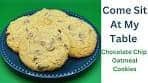 Chocolate Chip Oatmeal Cookies - Soft, Old- Fashioned ...