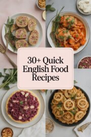 30+ Quick English Food Recipes You Can Make Tonight for a Cozy Dinner! english-food-recipes-ccccc-45225