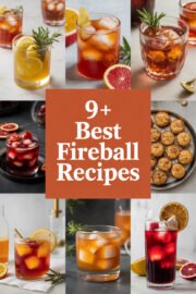 9+ Best Fireball Recipes That Will Ignite Your Taste Buds and Spark Fun! fireball-recipes-ccccc-60027