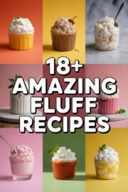 18+ Amazing Fluff Recipes That Will Make Your Taste Buds Dance with Joy! fluff-recipes-ccccc-12284