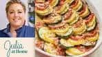 How to Make Cheesy Tomato Zucchini Casserole (Tian) | Julia ...