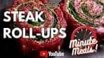 How to make Steak Roll-Ups ⏰ One Minute Recipe
