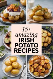 15+ Amazing Irish Potato Recipes You Simply Must Try Today! irish-potato-ccccc-52228