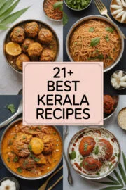 21+ Best Kerala Recipes You Must Try for a Taste of Paradise! kerala-recipes-ccccc-16764