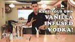 Make Your Own Vanilla Infused Vodka - Rapid Infusion ...