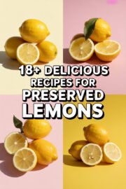 18+ Delicious Recipes to Transform Your Preserved Lemons into Culinary Magic! preserved-lemons-ccccc-48540