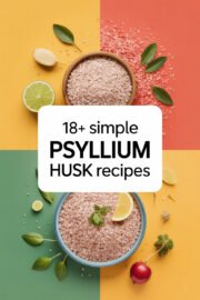 18+ Simple Psyllium Husk Recipes to Boost Your Health and Delight Your Taste Buds! psyllium-husk-ccccc-32737