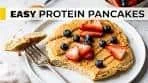 RIDICULOUSLY EASY PROTEIN PANCAKES || made with ...