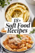 18+ Delicious Soft Food Recipes That Everyone Will Love! Perfect for Easy Meals and Comforting Treats! soft-food-recipes-bbbbb-45136