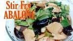STIR FRY ABALONE | EASY RECIPE