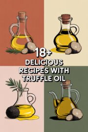 18+ Delicious Recipes For Your Dishes with Truffle Oil truffle-oil-ccccc-83253