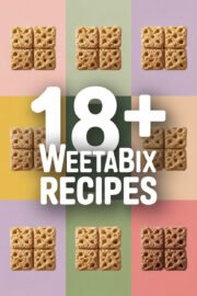18+ Delicious Weetabix Recipes You Need to Try for a Wholesome Breakfast Delight! weetabix-ccccc-34367