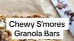 Chewy S’mores Granola Bars ⭐️ We took the classic granola ...
