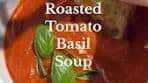 Cozy Tomato Basil Soup - easiest dinner you’ll ever make ...